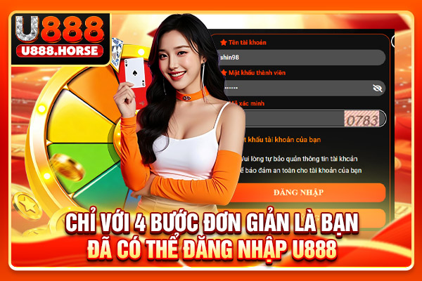 Chỉ với 4 bước đơn giản là bạn đã có thể đăng nhập U888
